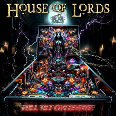 HOUSE OF LORDS Full Tilt Overdrive